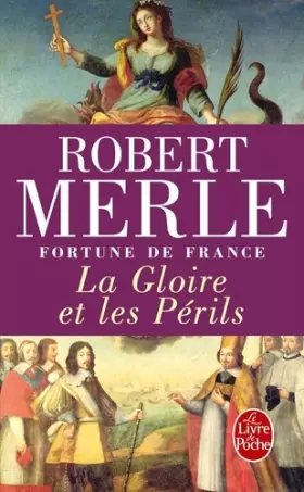 Couverture du produit · Fortune de France, tome 11 : La Gloire et les périls