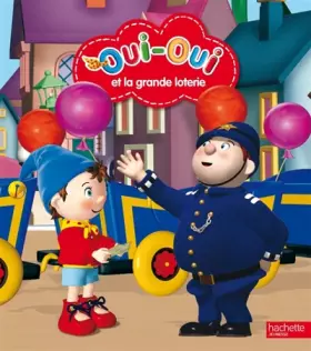 Couverture du produit · Oui-Oui et la grande loterie
