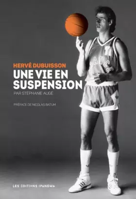 Couverture du produit · Hervé Dubuisson Une vie en suspension
