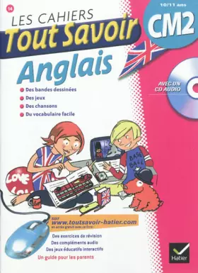Couverture du produit · Les cahiers Tout Savoir Anglais CM2