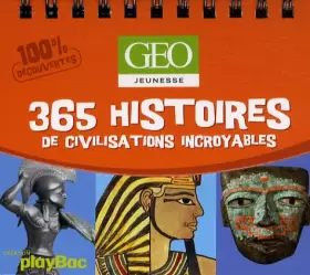 Couverture du produit · 365 histoires de civilisations incroyables