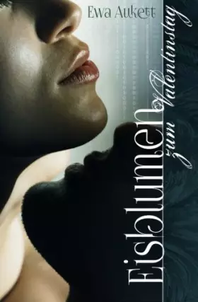 Couverture du produit · Eisblumen zum Valentinstag: Ein Liebesroman