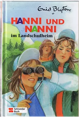 Couverture du produit · Hanni und Nanni 15. Hanni und Nanni im Landschulheim.
