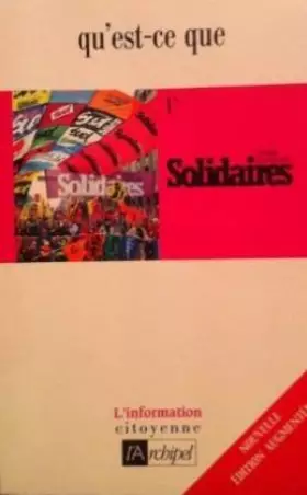 Couverture du produit · Qu'Est-Ce Que Solidaire ?