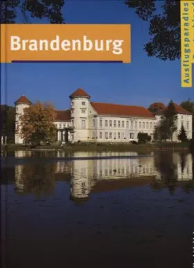 Couverture du produit · Brandenburg : Ausflugsparadies Deutschland. - Gabriel Calvo und Sabine Tzschaschel Kaiser Michael