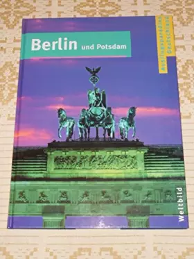 Couverture du produit · Berlin und Potsdam (Ausflugsparadies Deutschland)
