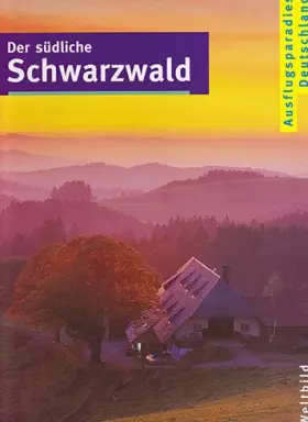 Couverture du produit · Ausflugsparadies Deutschland: Der südliche Schwarzwald