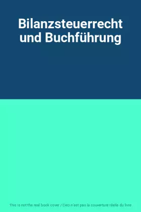 Couverture du produit · Bilanzsteuerrecht und Buchführung