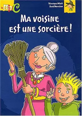 Couverture du produit · Ma voisine est une sorcière !