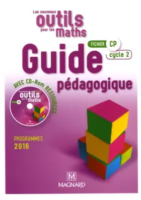 Couverture du produit · Les Nouveaux Outils pour les Maths CP (2016) - Guide pédagogique avec CD-Rom