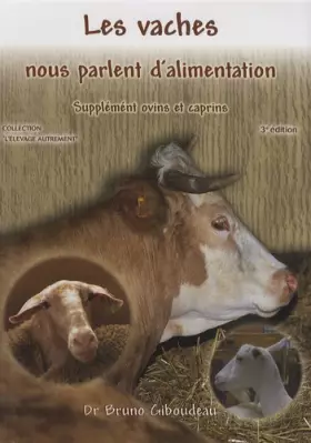Couverture du produit · Les vaches nous parlent d'alimentation: 143 symptômes bovins et premiers symptômes ovins et caprins