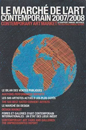 Couverture du produit · Le marché de l" art contemporain 2007/2008 Spécial FIAC 2008