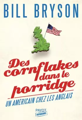 Couverture du produit · Des cornflakes dans le porridge: Un Américain chez les Anglais