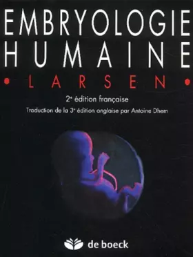 Couverture du produit · Embryologie humaine. 2ème édition