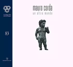 Couverture du produit · Mauro Corda. Un altro mondo. Ediz. illustrata
