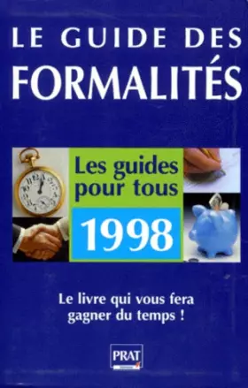 Couverture du produit · Le guide de toutes les formalités : Edition 1998
