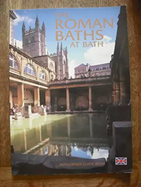 Couverture du produit · The Roman Baths: a View Over 2000 Years