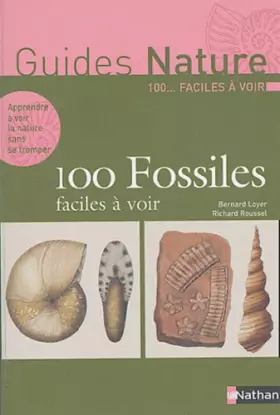 Couverture du produit · 100 Fossiles faciles à voir