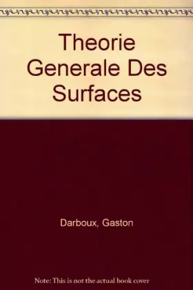 Couverture du produit · Theorie Generale Des Surfaces