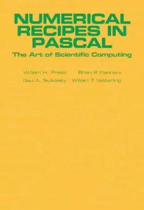 Couverture du produit · Numerical Recipes in Pascal (First Edition): The Art of Scientific Computing