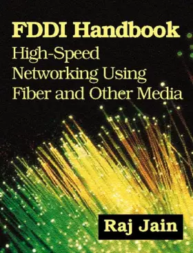 Couverture du produit · Fddi Handbook: High-Speed Networking Using Fiber and Other Media