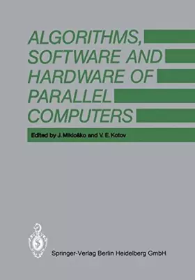 Couverture du produit · Algorithms, software and hardware of parallel computers