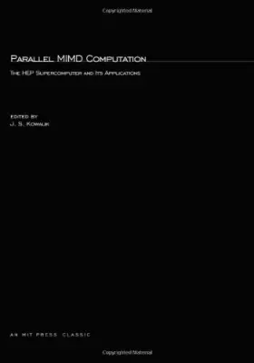Couverture du produit · Parallel Mimd Computation: Hep Supercomputer and Its Applications