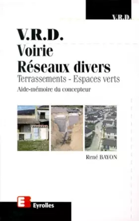 Couverture du produit · V.R.D. Voirie Réseaux Divers : Terrassements -Espace verts