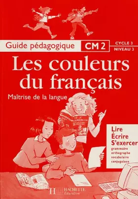 Couverture du produit · Maîtrise de la langue CM2 : guide pédagogique