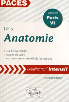 Couverture du produit · Anatomie UE5 PACES Entraînement Intensif Inspiré de Paris VI