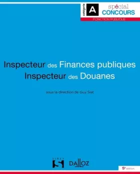 Couverture du produit · Inspecteur des finances publiques et Inspecteur des douanes - 5e ed.