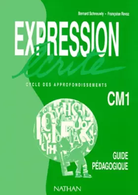 Couverture du produit · Expression écrite, CM1. Guide du maître