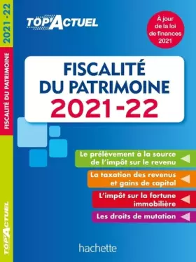 Couverture du produit · Top'Actuel Fiscalité Du Patrimoine 2021-2022