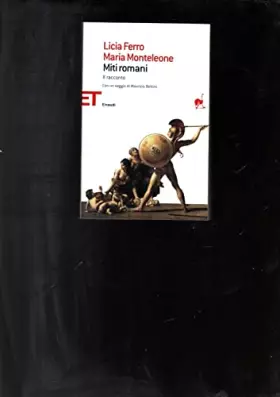 Couverture du produit · Miti romani. Il racconto