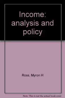 Couverture du produit · Income: analysis and policy