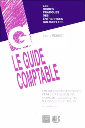Couverture du produit · Guide comptable des activités culturelles, 2e édition