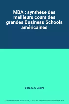 Couverture du produit · MBA : synthèse des meilleurs cours des grandes Business Schools américaines