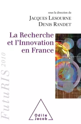 Couverture du produit · La Recherche et l'Innovation en France: FutuRIS 2010