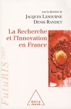 Couverture du produit · La Recherche et l'Innovation en France : FutuRIS 2007