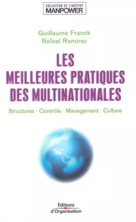 Couverture du produit · Les Meilleures Pratiques des multinationales : Structures - Contrôle - Management - Culture