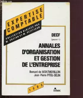 Couverture du produit · Annales d'organisation et gestion de l'entreprise: D.E.C.F, épreuve no 3 (ancienne édition)