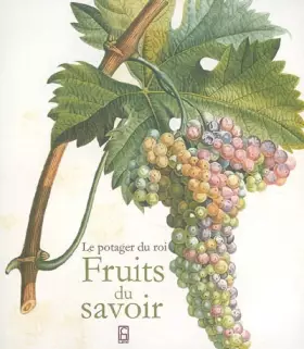 Couverture du produit · Fruits du savoir: Duhamel du monceau et la pomologie française, édition bilingue français-anglais