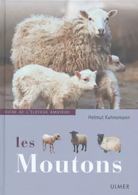 Couverture du produit · Moutons : Guide de l'éleveur amateur