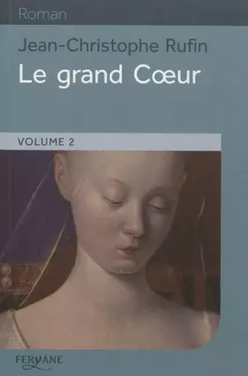 Couverture du produit · Le grand Coeur : Volume 2