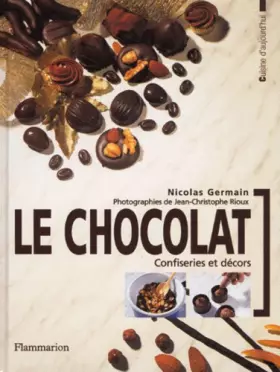 Couverture du produit · Le chocolat : confiseries et décors