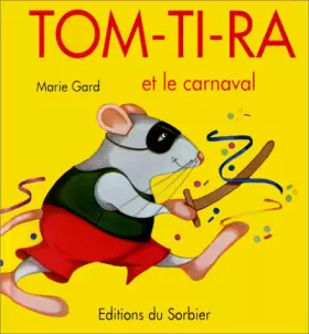 Couverture du produit · Tom-Ti-Ra et le carnaval