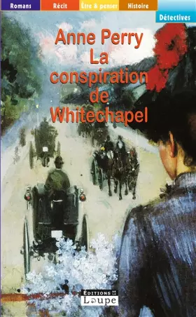 Couverture du produit · La conspiration de Whitechapel (grands caractères)