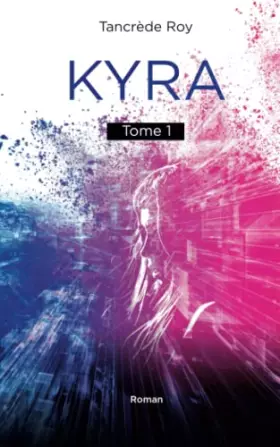 Couverture du produit · Kyra: Tome 1