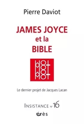 Couverture du produit · Insistance 16 - James Joyce et la Bible: Le dernier projet de Jacques Lacan (16)