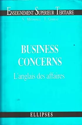 Couverture du produit · Business Concerns : l'anglais des affaires